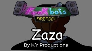 Funkbots: Arcade OST | Zaza (JOKE SONG)  | K.Y Productions