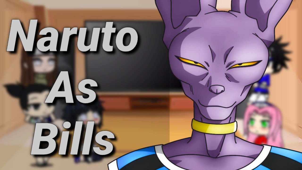 Amigos do naruto reagindo a Naruto as Bills