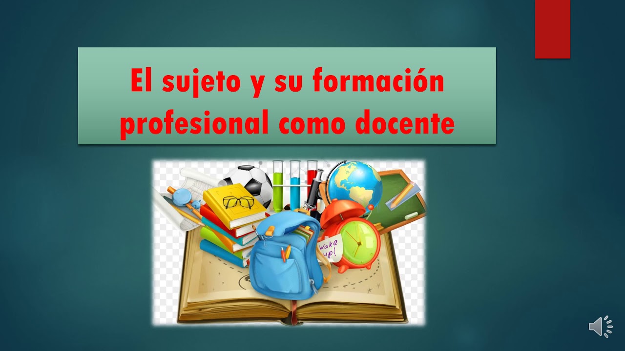 El sujeto y su formación como docente - YouTube