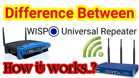 wisp Vs universal repeater | Difference between wisp & universal repeater | Android User Official