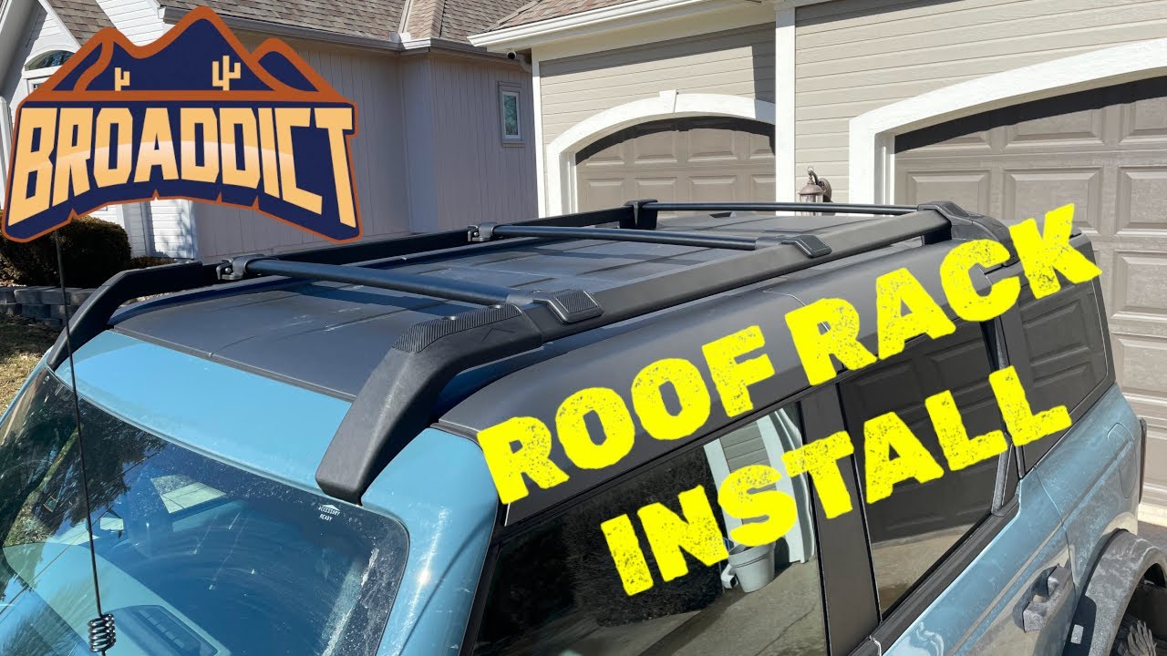 Broaddict Bronco 4 Door Roof Rack Install YouTube Broaddict Bronco 4 Door Roof Rack Install YouTube