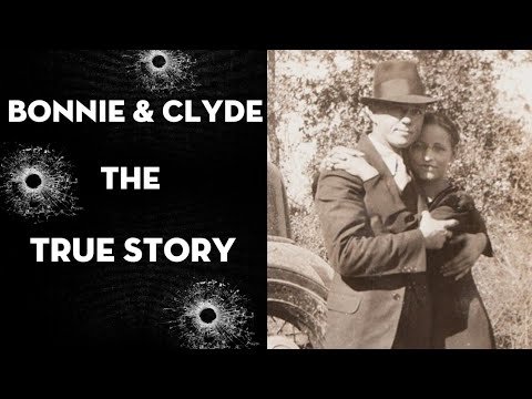 Bonnie And Clyde: The True Story