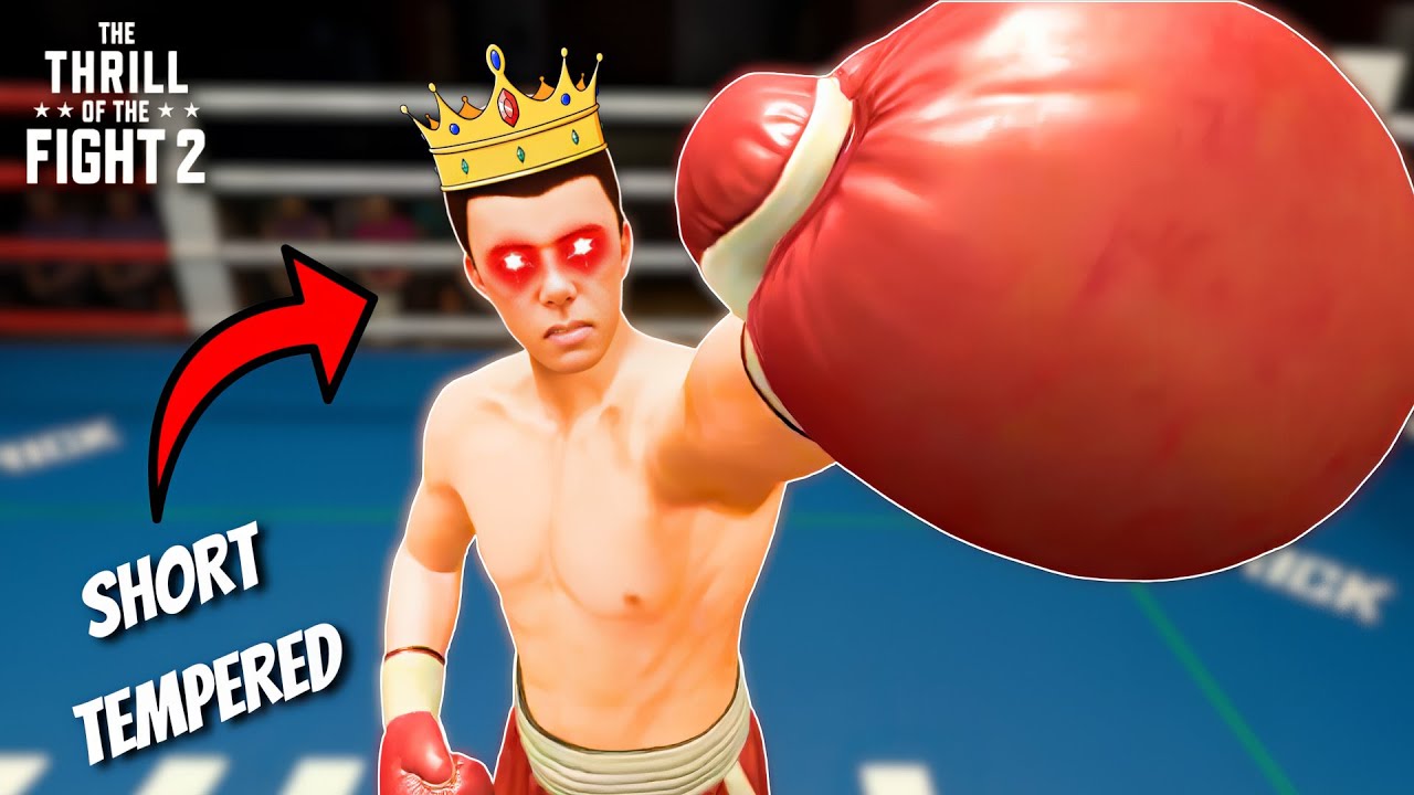 Angry Short King RAGES In Thrill Of The Fight 2