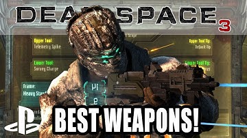 Best Custom Weapons in Dead Space 3
