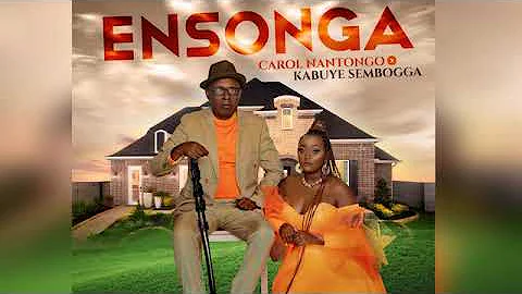 Ensonga - Carol Nantongo Ft Kabuye Sembogga
