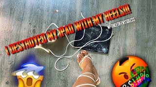 Spoiled Brat Crushes iPad in Heels || ASMR w/  TheeTiffnySoless