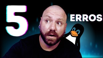 🔥 5 𝐄𝐑𝐑𝐎𝐒 que todo mundo comete no 𝐋𝐈𝐍𝐔𝐗