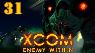 Прохождение XCOM: Enemy Within[HARD] #31 - Священный шок
