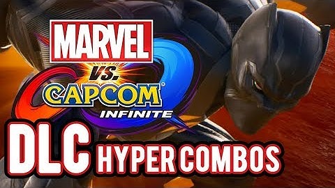 Marvel vs Capcon Infinite - DLC Hyper Combos [Black Panther, Monster Hunter, Sigma]