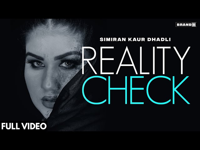 REALITY CHECK : Simiran Kaur Dhadli | Nixon | J Statik |  Bunty Bains | New Punjabi Song | Simran class=