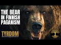 When the Bear Was Sacred: Finland’s Forgotten Spiritual World