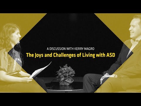 Kerry Magro | The Joys and Challenges of Living with ASD