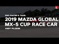 Pro Racer's Take: Mazda MX-5 Cup Race Car