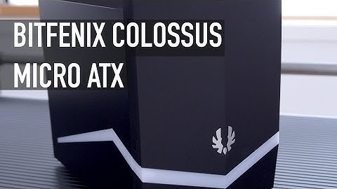 BitFenix Colossus MicroATX Case - Overview