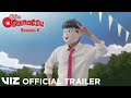 Official English Trailer | Mr. Osomatsu, Season 2 | VIZ