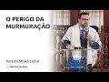 O Perigo da Murmuração - Parashá Sh’lách Lechá! - Prof. Matheus Zandona - 5777