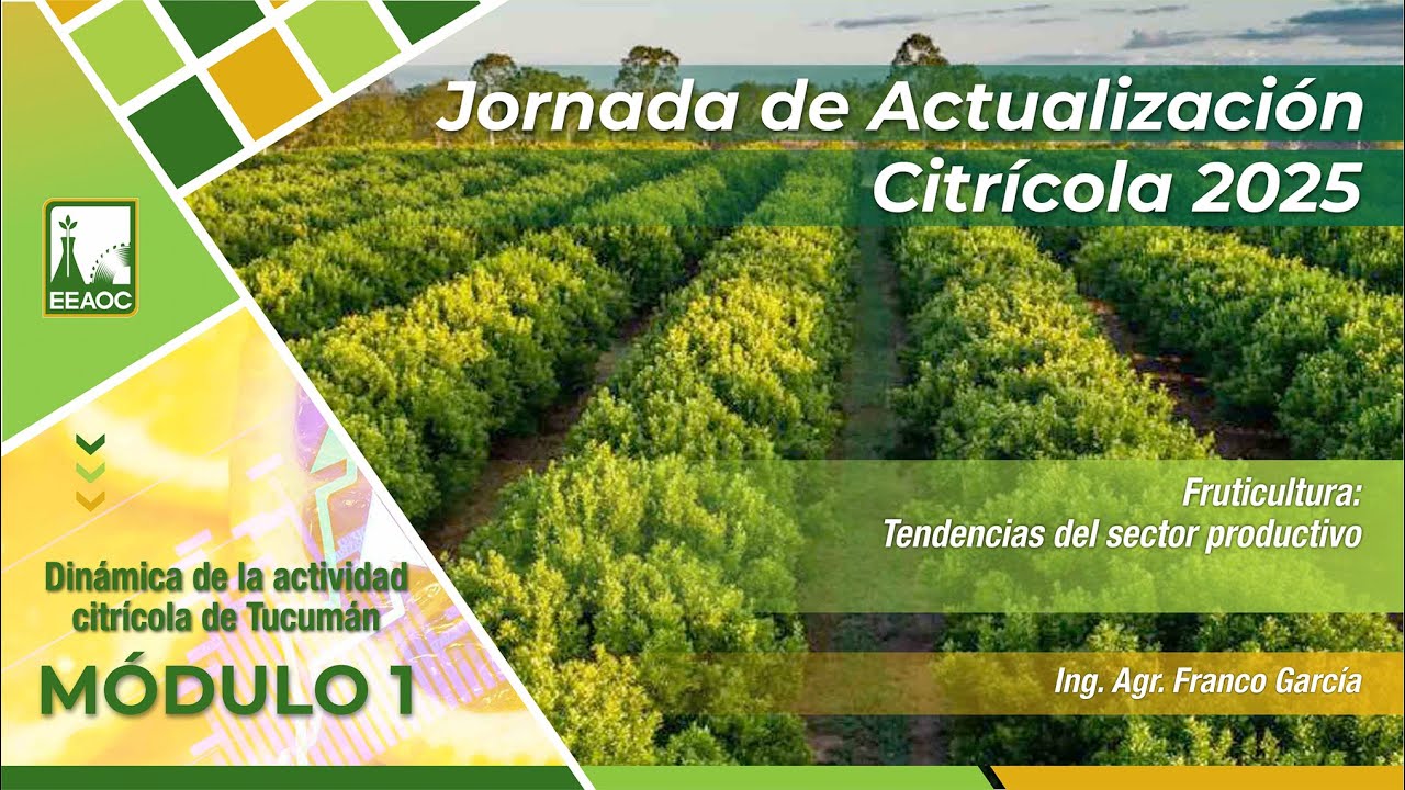 4- Fruticultura. Tendencias del sector productivo. Franco García