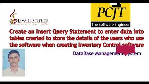 DBMS Task 34 - Create an Insert Query Statement to enter data into tables created to store