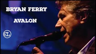 Bryan Ferry – Avalon | Live at Glastonbury Festival (2014)