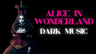 ''ALICE IN WONDERLAND'' Dark Mysterious Piano Ambient Music Video (1 Hour Journey)