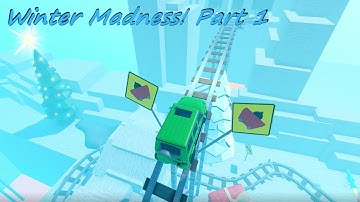 Create a Cart Ride! Winter Madness! Part 1 Roblox