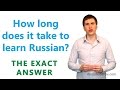 How long does it take to learn Russian?