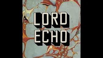 Lord Echo - Low to the Street - feat. Lisa Tomlins Lord Echo - Low to the Street - feat. Lisa Tomlins