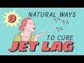 Download Lagu 9 Natural ways to cure Jet Lag