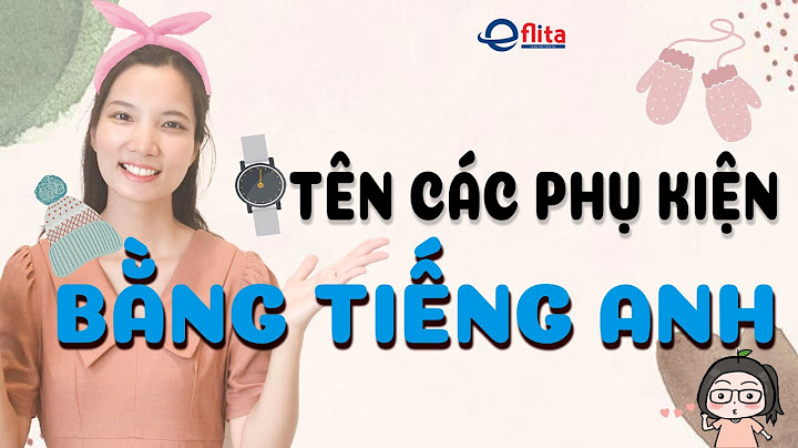 Phụ kiện trong tiếng anh là gì