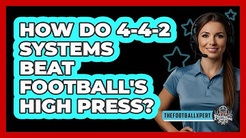 How Do 4-4-2 Systems Beat Football
