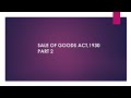 SALE OF GOODS ACT,1930|PART 2|CHAP 3.2 TO 3.6|BUSINESS LAW AND ETHICS|CMA INTER