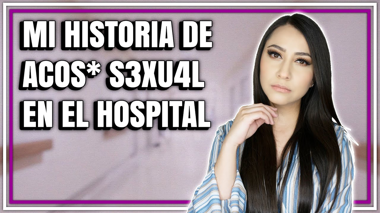 Sufrí ACOS* S3XU4L en el hospital l Storytime 👩🏻‍⚕️