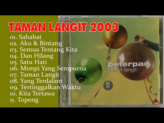 PETERPAN TAMAN LANGIT 2003 ♚ Full Album HD ♚ class=