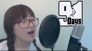【91 Days Op】- Signal (Cover)