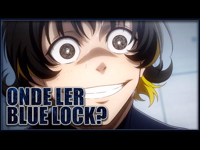 por ONDE COMEÇAR A LÊ BLUE LOCK DEPOIS da primeira temporada do anime