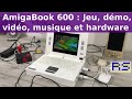 Amigabook 600  jeu dmo vido et musique