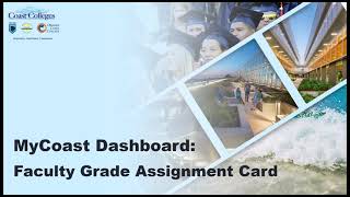 MyCoast Dashboard: Faculty Grade Assignment Card