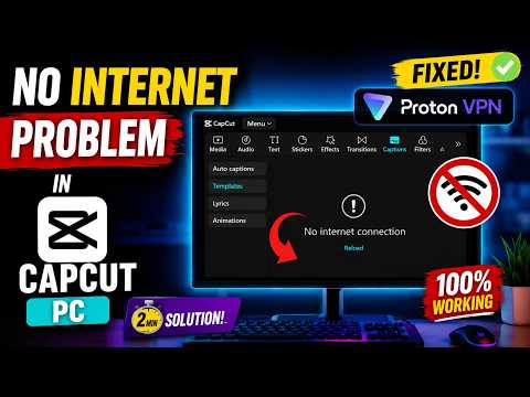 (Highly Searchable): How to Fix CapCut PC "No Internet Connection" Error | 100% Working (2026)