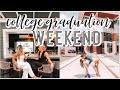 COLLEGE WEEKEND IN MY LIFE | my college graduation!! + get ready with me!