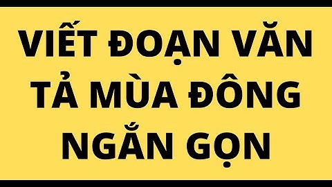 Bài văn tả mùa đông lớp 6 vndoc