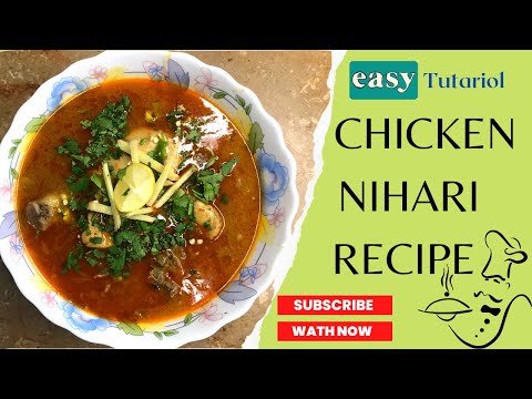 Chicken Nihari Recipe 