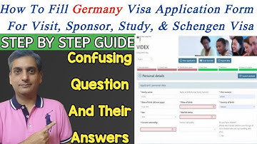 How to Fill Germany Visa Application Form Correctly ? Step by Step Schengen Visa Tips You Can’t Miss