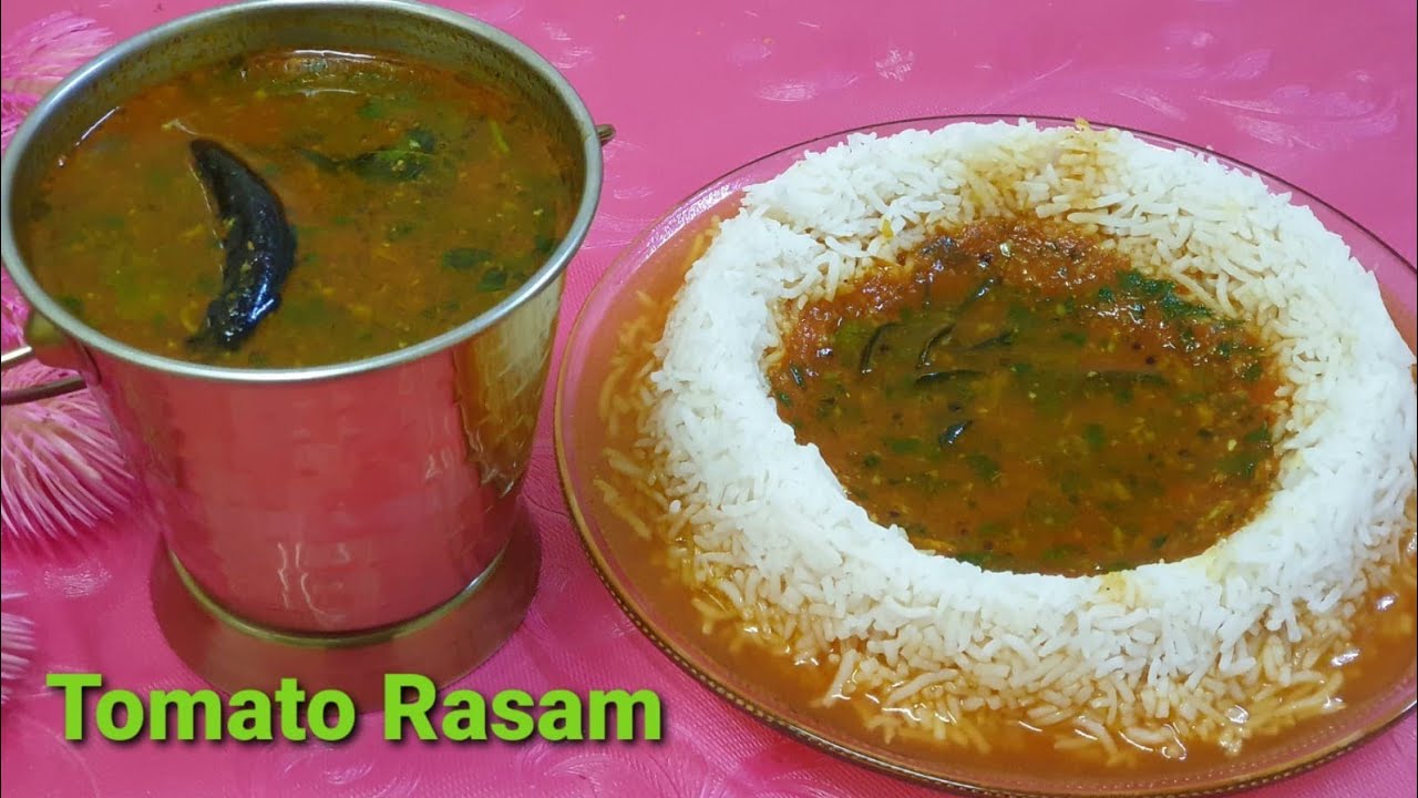 How To Make Rasam Recipe Tomato Rasam Recipe | How to make Tomato Rasam | Easy Tomato Rasam ...