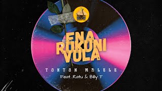 Ena Ruku Ni Vula - Tonton Malele (feat. Ratu & Billy T)