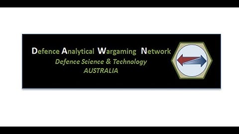 Defence Analytical Wargaming Network by Peter Williams