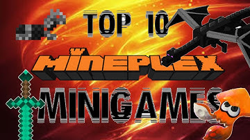 Top 10 Favorite Mineplex Minigames (2015)