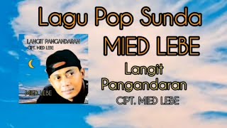 MIED LEBE - LANGIT PANGANDARAN (VIDEO MUSIC LYRIC)