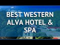 BEST WESTERN ALVA HOTEL &amp; SPA 4* Цахкадзор – БЕСТ ВЕСТЕРН АЛВА ХОТЕЛ ЭНД СПА 4 Цахкадзор видео обзор