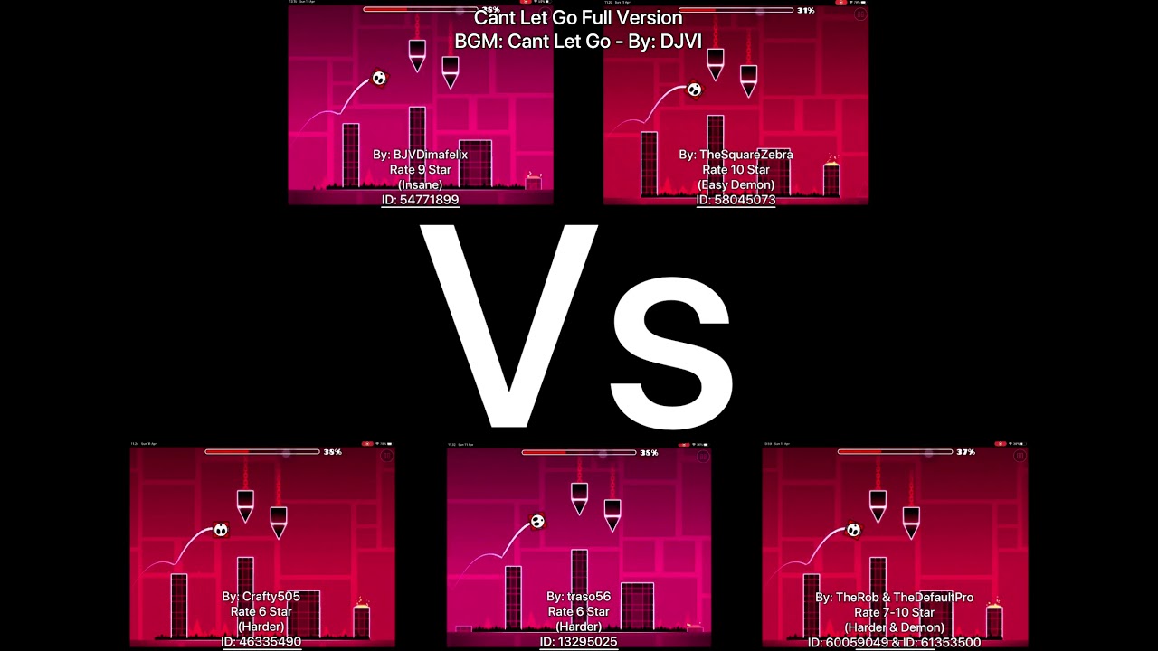Geometry Dash = Cant Let Go Full Version (Comparison) (Crafty505 Vs traso56 Vs BJVDimafelix Vs More)