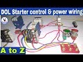 Dol Starter Control Wiring In Hindi